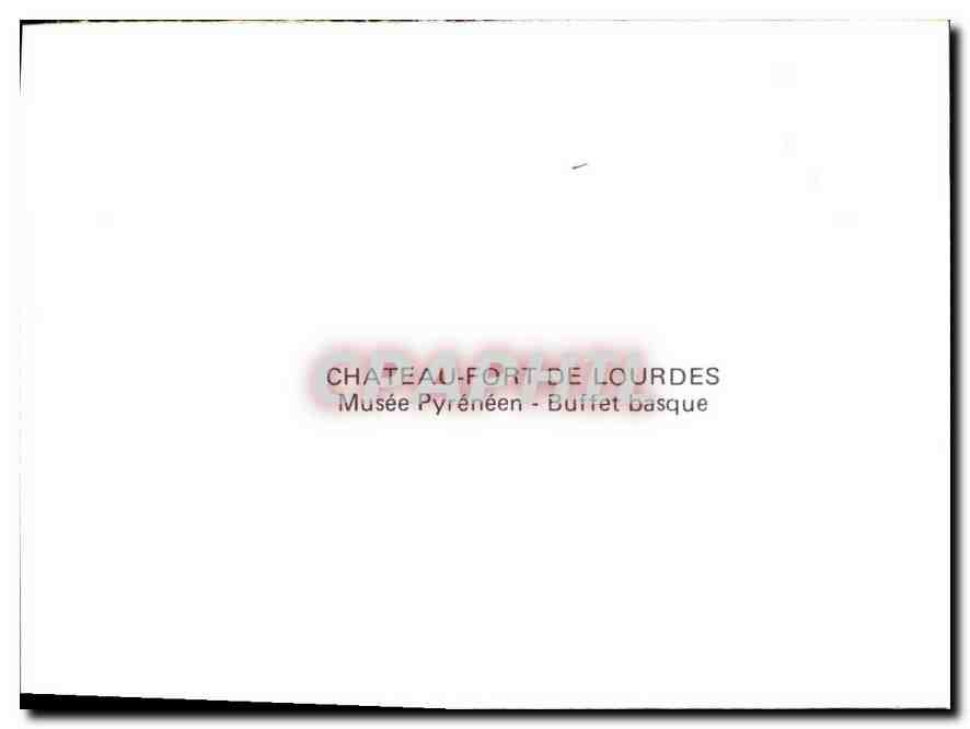 CPM Chateau Fort de Lourdes Musee Pyreneen Buffet basque  — Verso