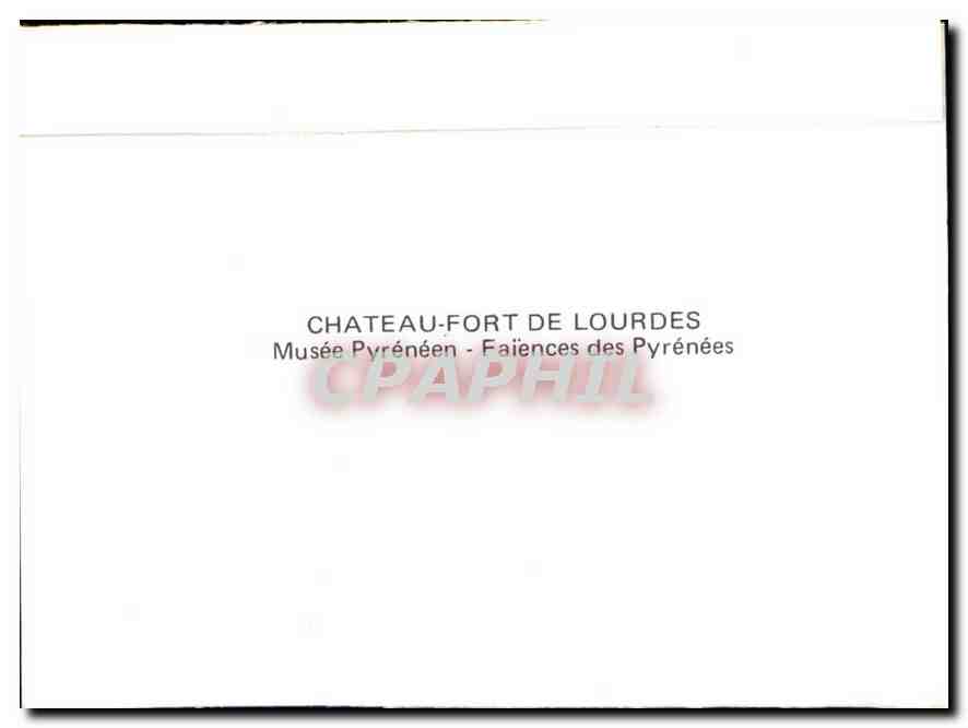 CPM Chateau Fort de Lourdes Musee Pyreneen Faiences des Pyrenees  — Verso