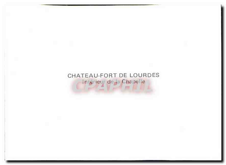 CPM Chateau Fort de Lourdes Interieur de la Chapelle  — Verso