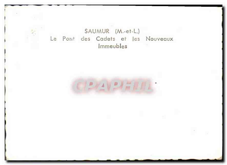 CPM Saumur M et L le pont des cadets et les nouveaux immeubles  — Rückseite