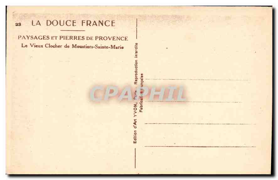 CPA La Douce France Paysages et pierres de Provence le vieux clocher de Moustiers Sainte Marie  — Rückseite