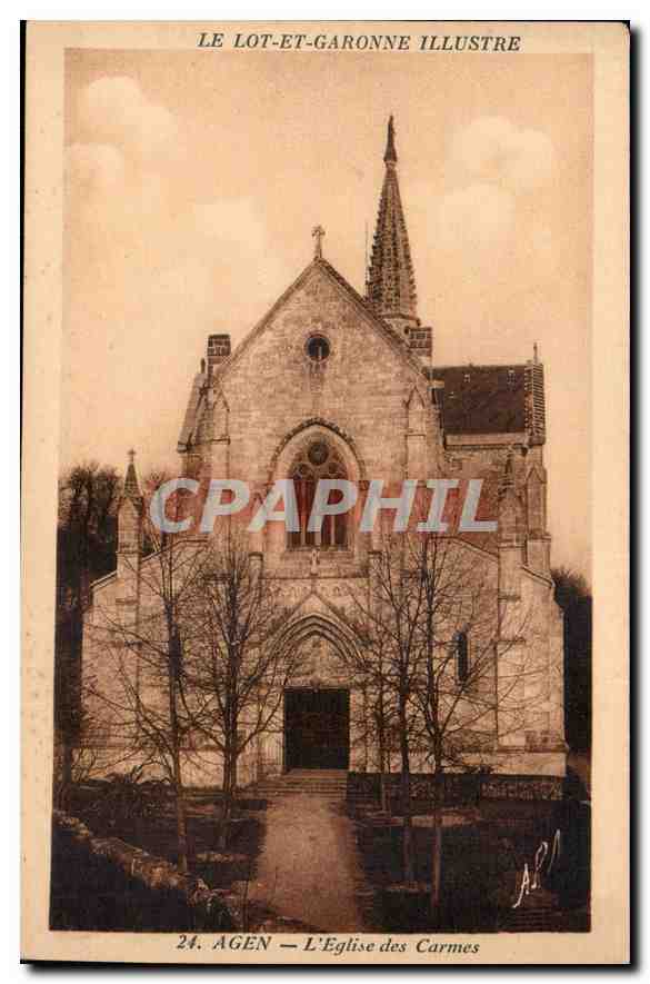 CPA Le Lot et Garonne Illustre Agen L'Eglise des Carmes 