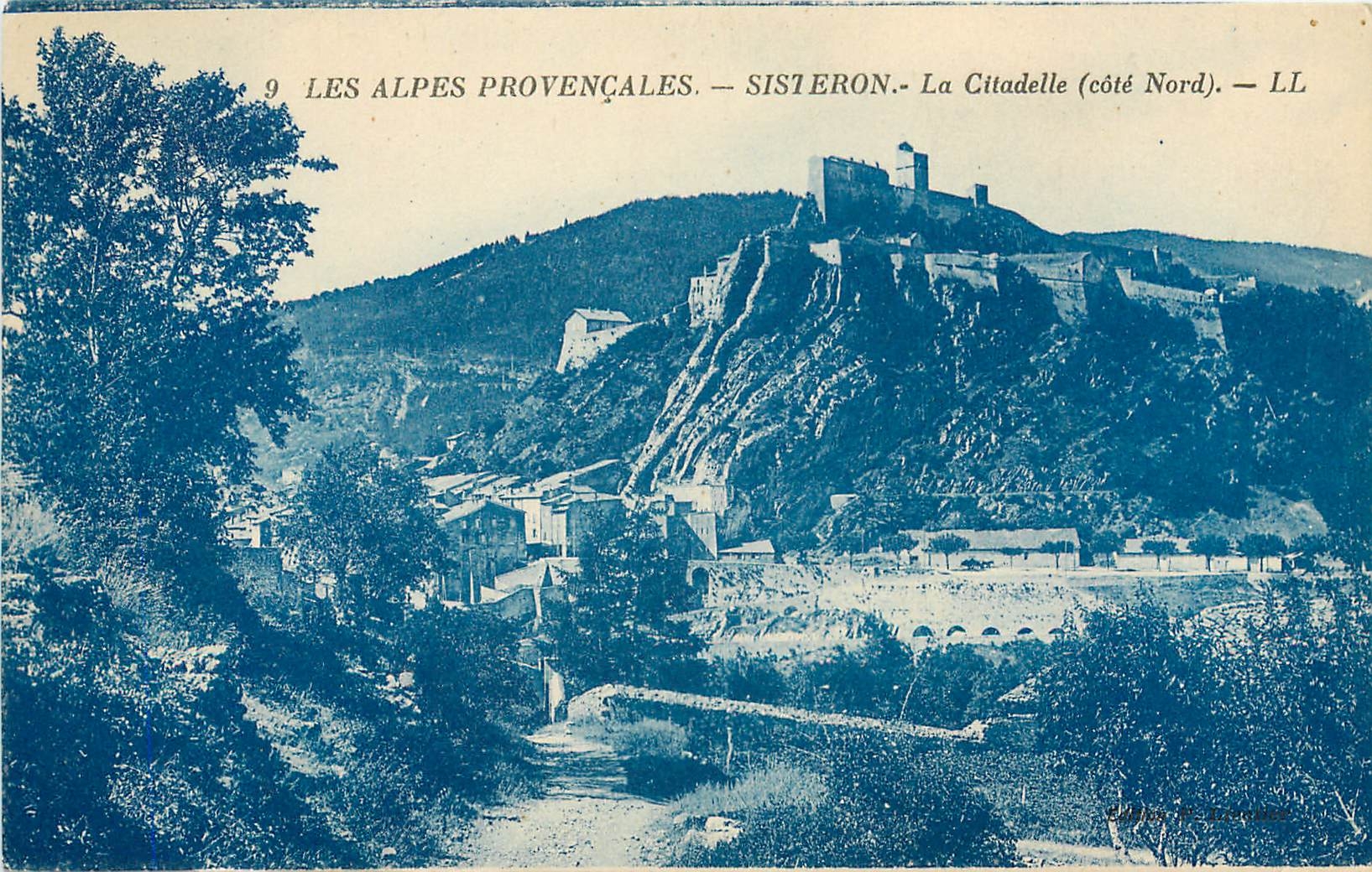 CPA Les Alpes Provencales Sisteron La Citadelle cote Nord 