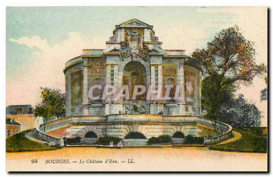 CPA Bourges Le Chateau d'Eau 