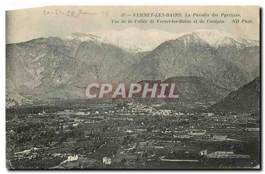 CPA Vernet les Bains Le Paradis des Pyrenees Vue de la Vallee de Vernet les Bains et du Canigou 