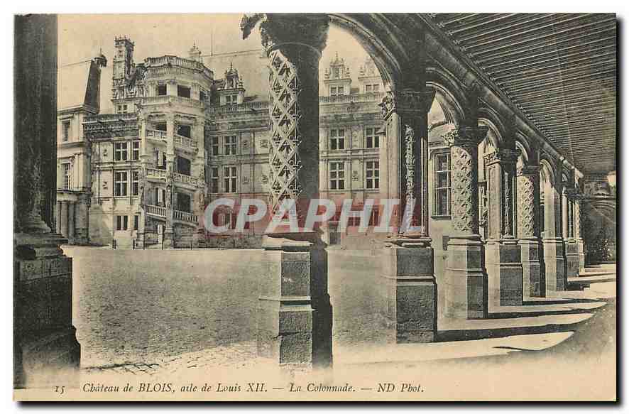 Château de BLOIS, aile de Louis XII — La Colonnade — ND Phot.