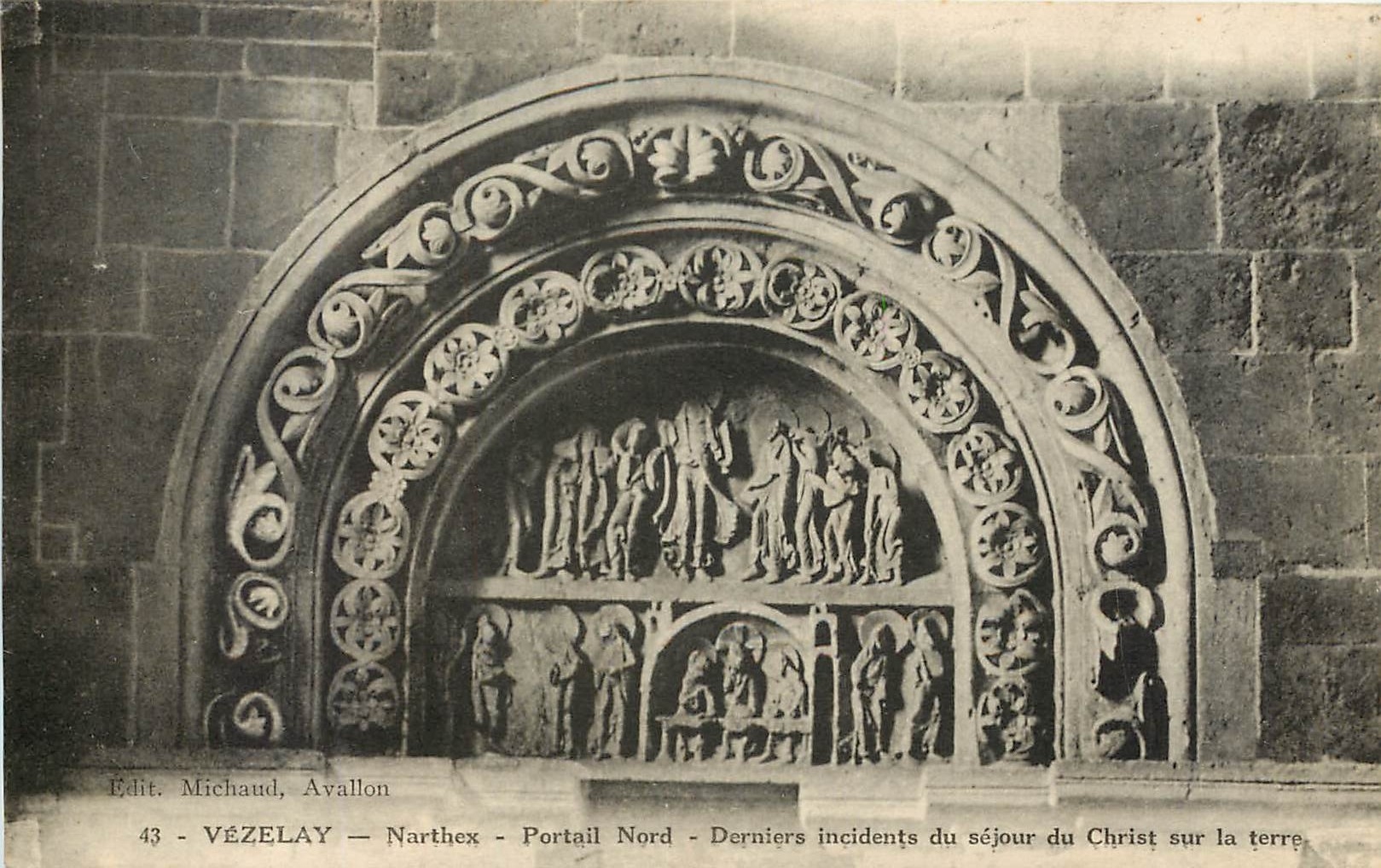 Vézelay - Narthex - Portail Nord - Derniers incidents du séjour du Christ sur la terre