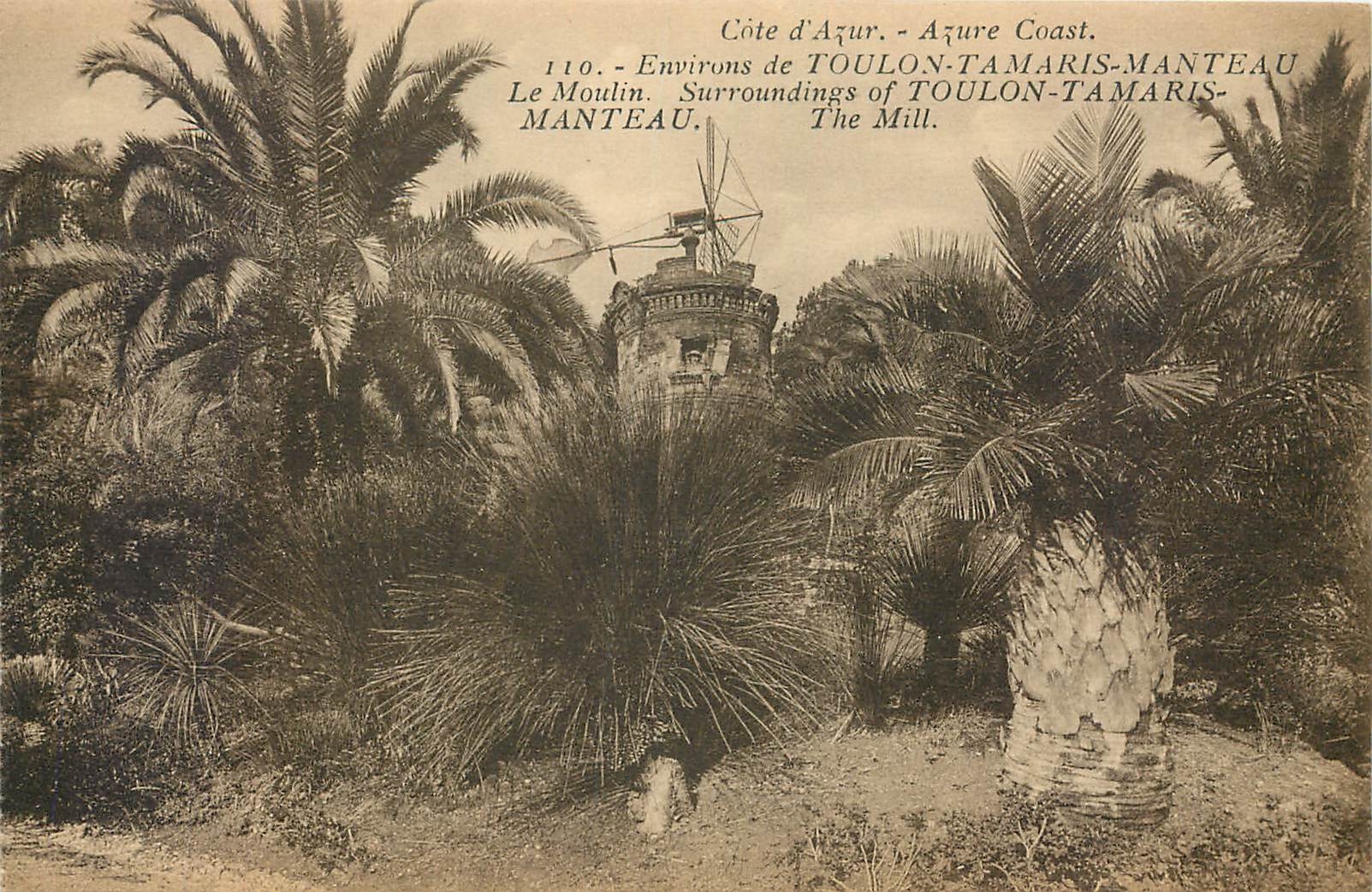 Environs de TOULON-TAMARIS-MANTEAU — Le Moulin — Éditeur non identifié, n° de série 110