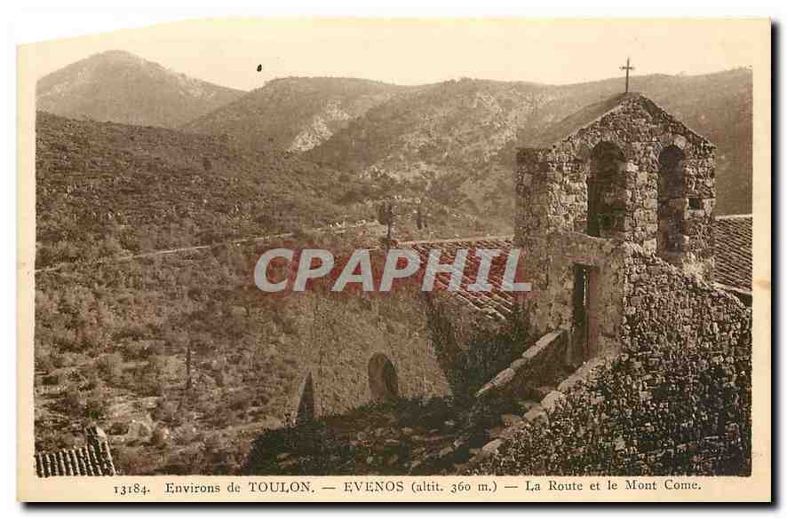CPA Environs de Toulon Evenos La Route et le Mont Come 