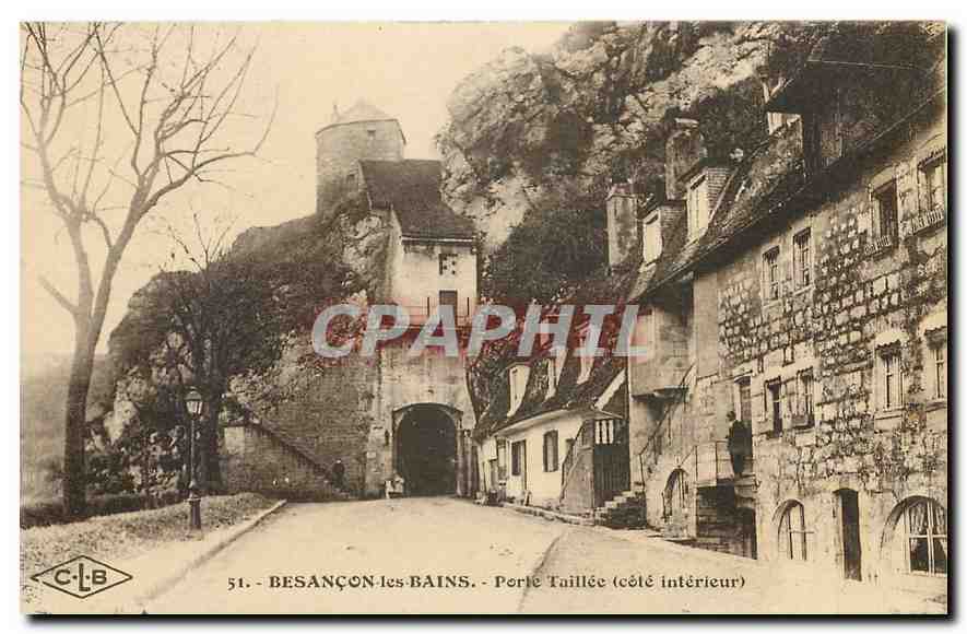 CPA Besancon les Bains Porte Taillee cote interieur 