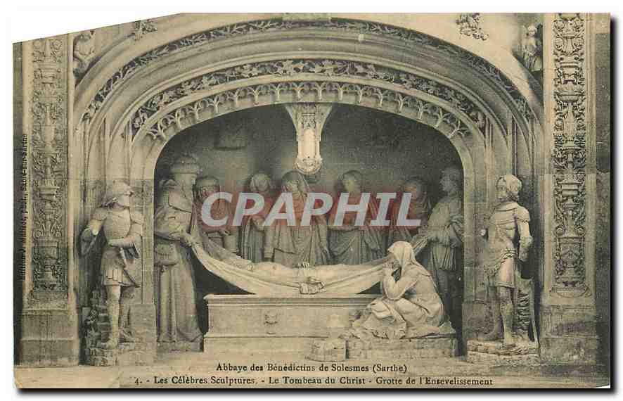 Abbaye des Bénédictins de Solesmes (Sarthe) — Les Célèbres Sculptures, Le Tombeau du Christ, Grotte de l'Ensevelissement — Éditeur : Béthune & Cie, Paris