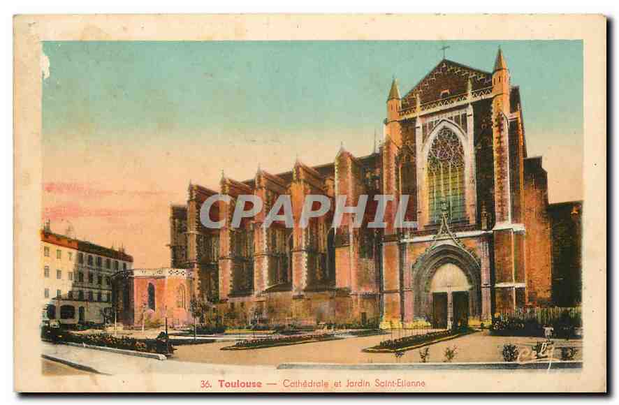 Toulouse — Kathedrale und Garten Saint-Étienne — CPAPHIL