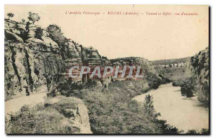 CPA l'Ardeche Pittoresque Ruoms Ardeche Tunnel et defile vue d'Ensemble 
