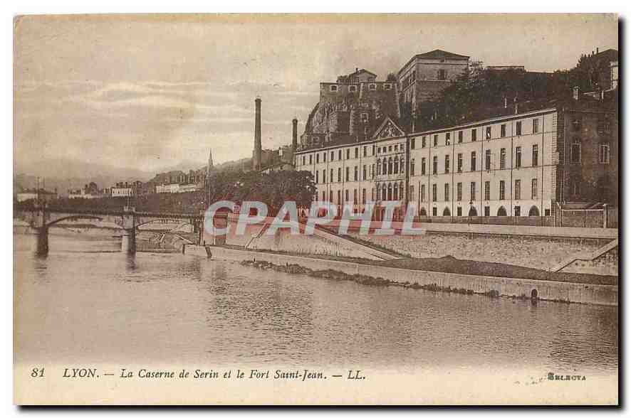 CPA Lyon La Caserne de Serin et le Fort Saint Jean 