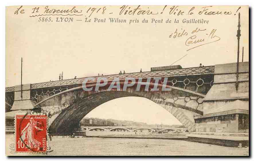 CPA Lyon Le Pont Wilson pris du Pont de la Guillotiere 