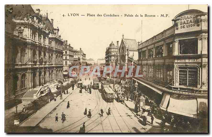 CPA Lyon Place des Cordeliers Palais de la Bourse Grand Bazar de Lyon Tramway