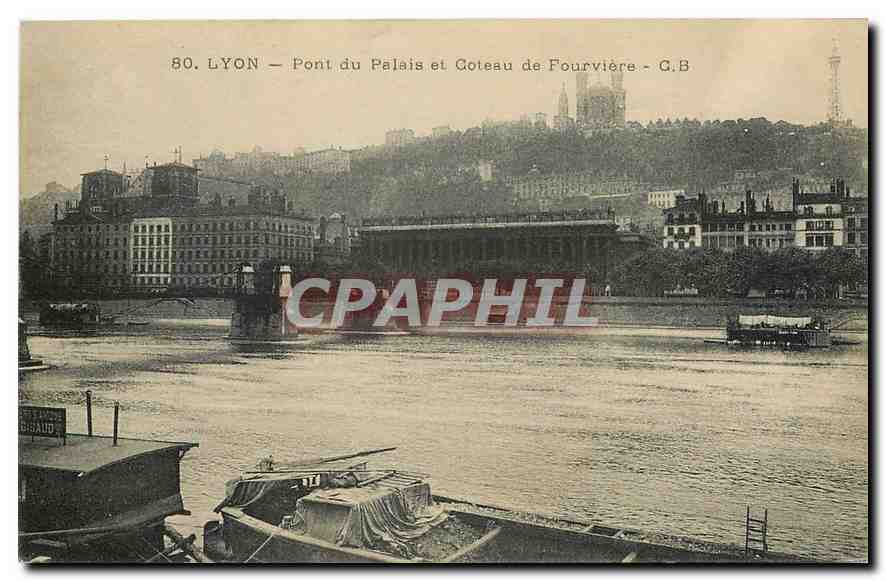 CPA Lyon Pont du Palais et Coteau de Fourviere 