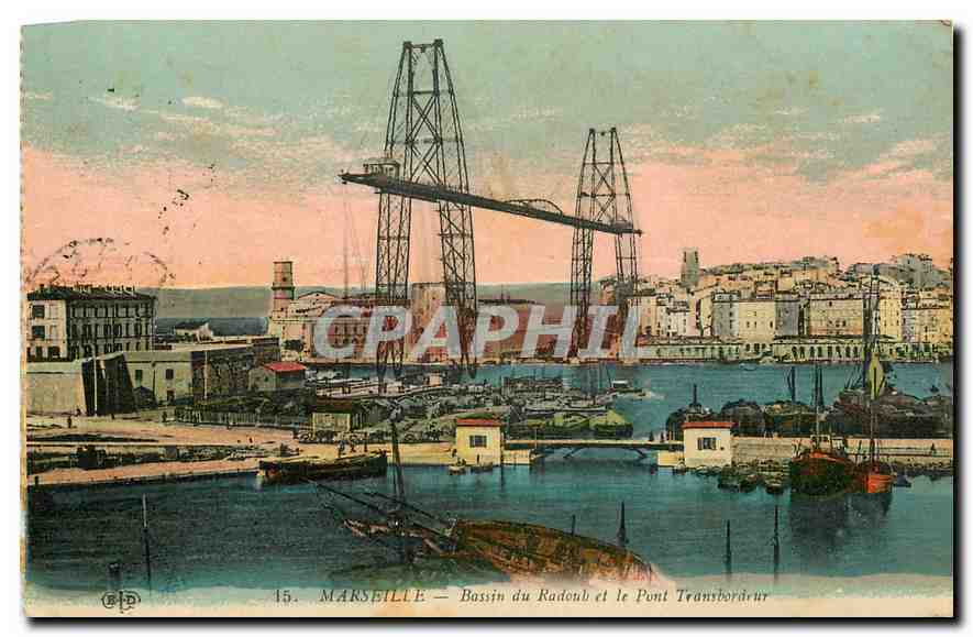 Marseille — Bassin du Radoub et le Pont Transbordeur — Éditeur C.P.D. n°15