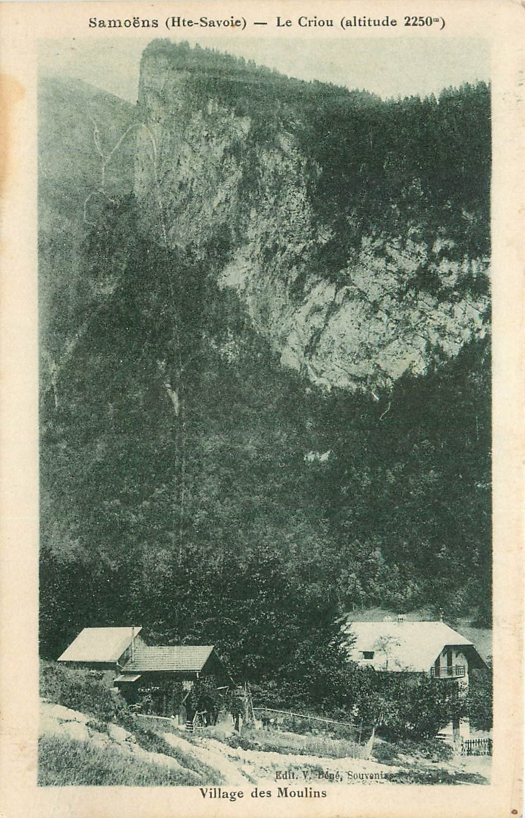 Samoëns (Hte-Savoie) — Le Criou (Höhe 2250m) — Dorf der Moulins — Éd. V. Péné, Souvenirs