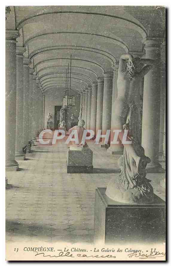 Compiègne — Le Château — La Galerie des Colonnes — LL