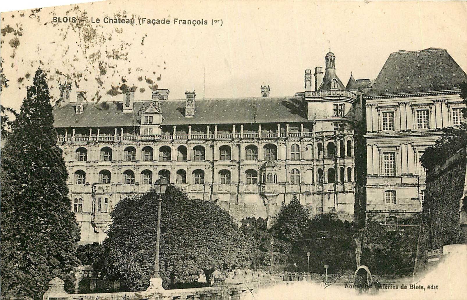 Blois — Le Château (Façade François 1er) — Galeries de Blois, édit