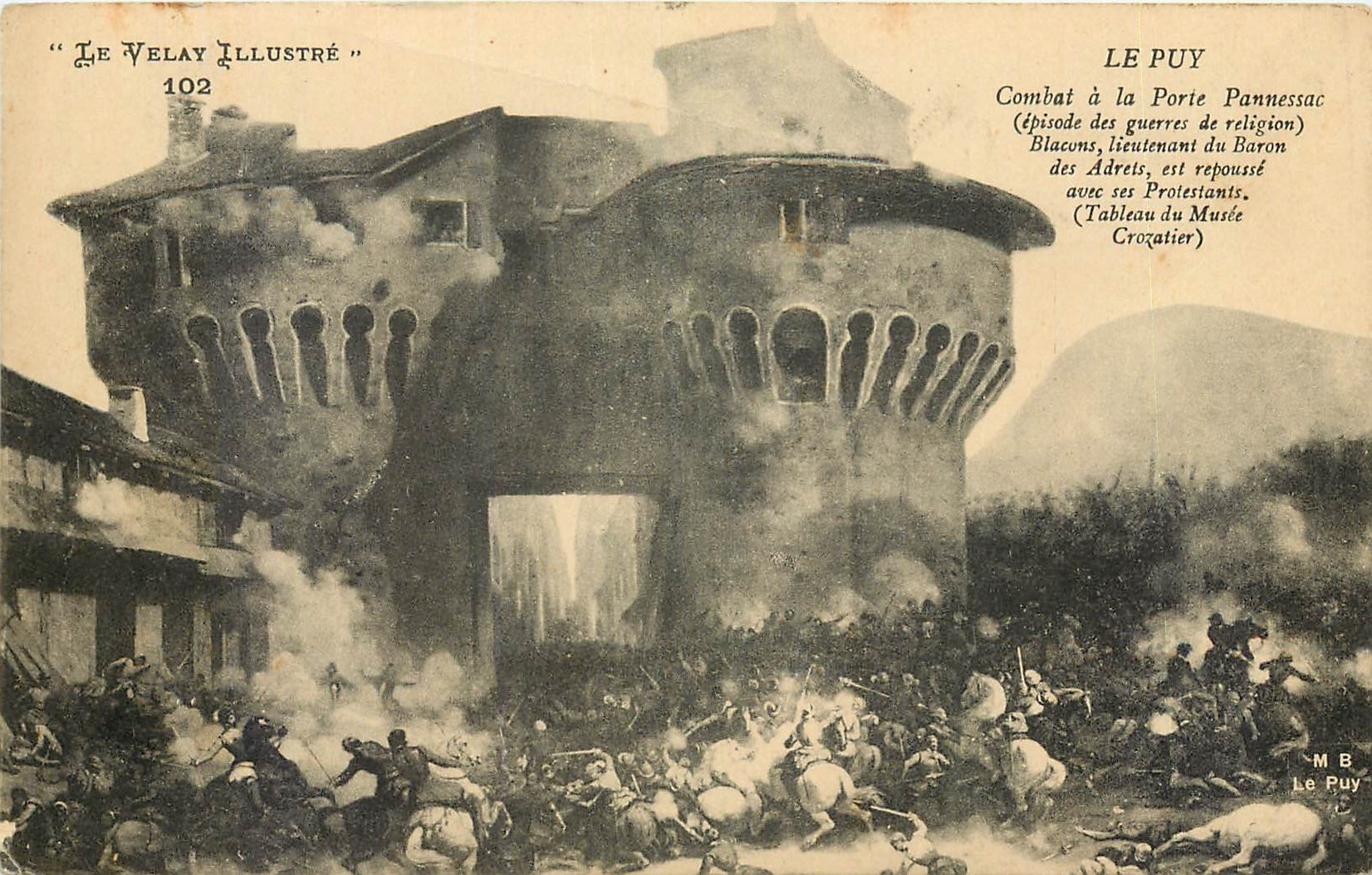 Combat à la Porte Pannessac — épisode des guerres de religion — Le Puy, éditeur 'Le Velay Illustré', n°102