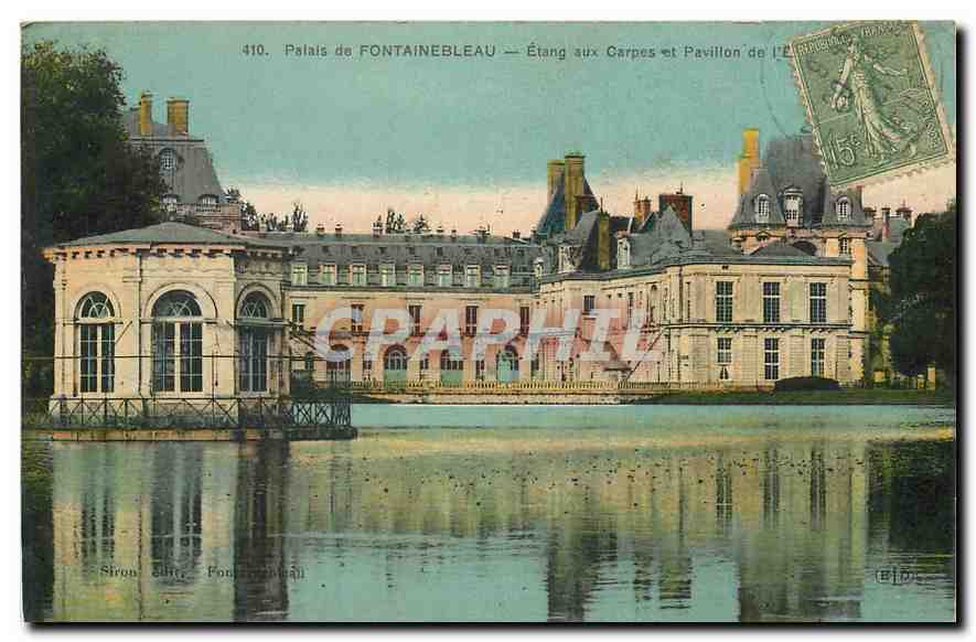 Palais de FONTAINEBLEAU — Étang aux Carpes et Pavillon de l'Étang — Siron & Fils, Fontainebleau, n°410
