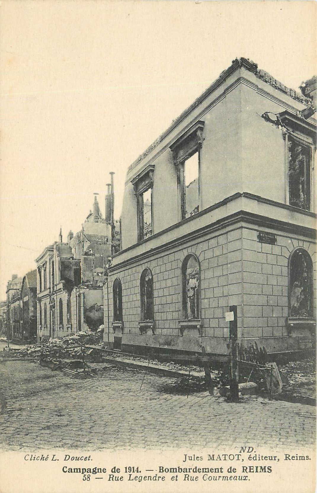 Bombardment of Reims — Rue Legendre and Rue Courmeaux — Jules MATOT, publisher, Reims