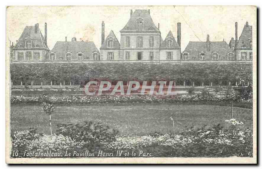 Fontainebleau. Le Pavillon Henri IV et le Parc — L.V. — n°16