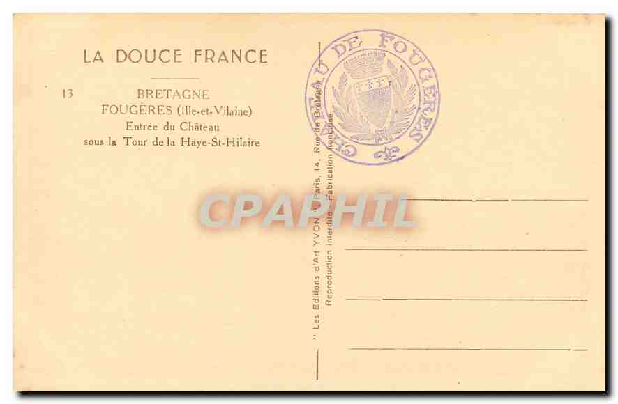 Fougeres — Entrée du Château sous la Tour de la Haye-St-Hilaire — Éditions d'Art Yvon — Reverso