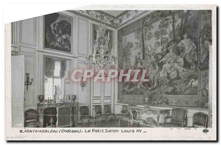 Fontainebleau (Castle) - The Small Louis XV Salon - Publisher ROSE, no. 12