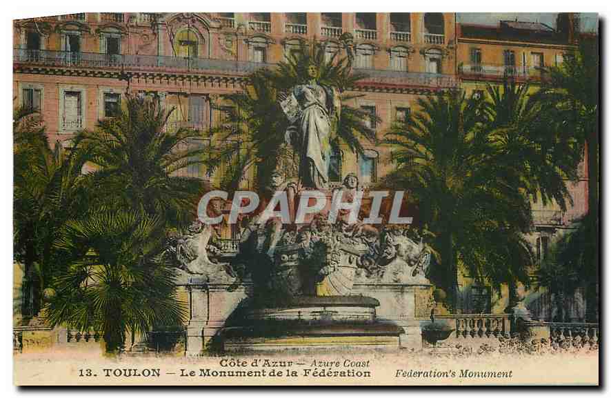 Toulon — Le Monument de la Fédération — Éditeur inconnu, n° 13