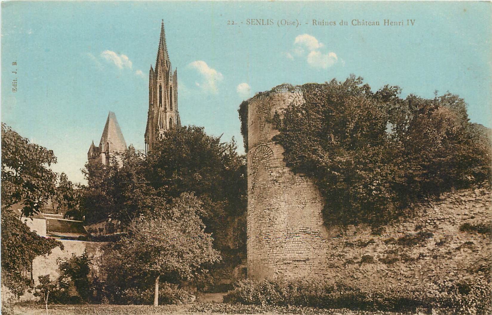 CPA Senlis Oise Ruines du Chateau Henri IV 