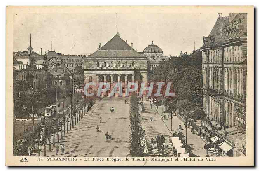 CPA Strasbourg la place Broglie le Theatre Municipal et l'Hotel de Ville 