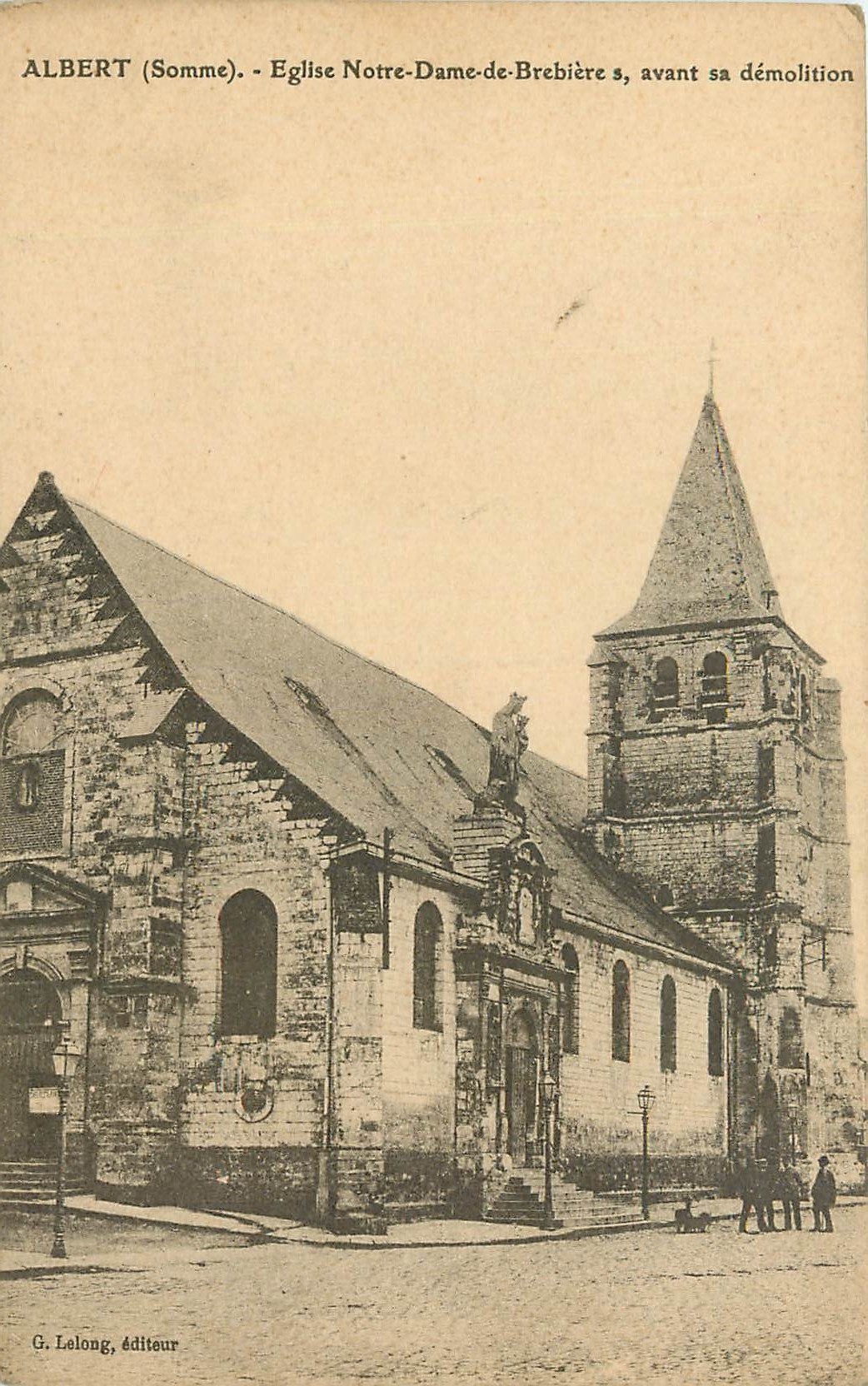 CPA Albert Somme Eglise Notre Dame de Brebieres avant sa demolition 