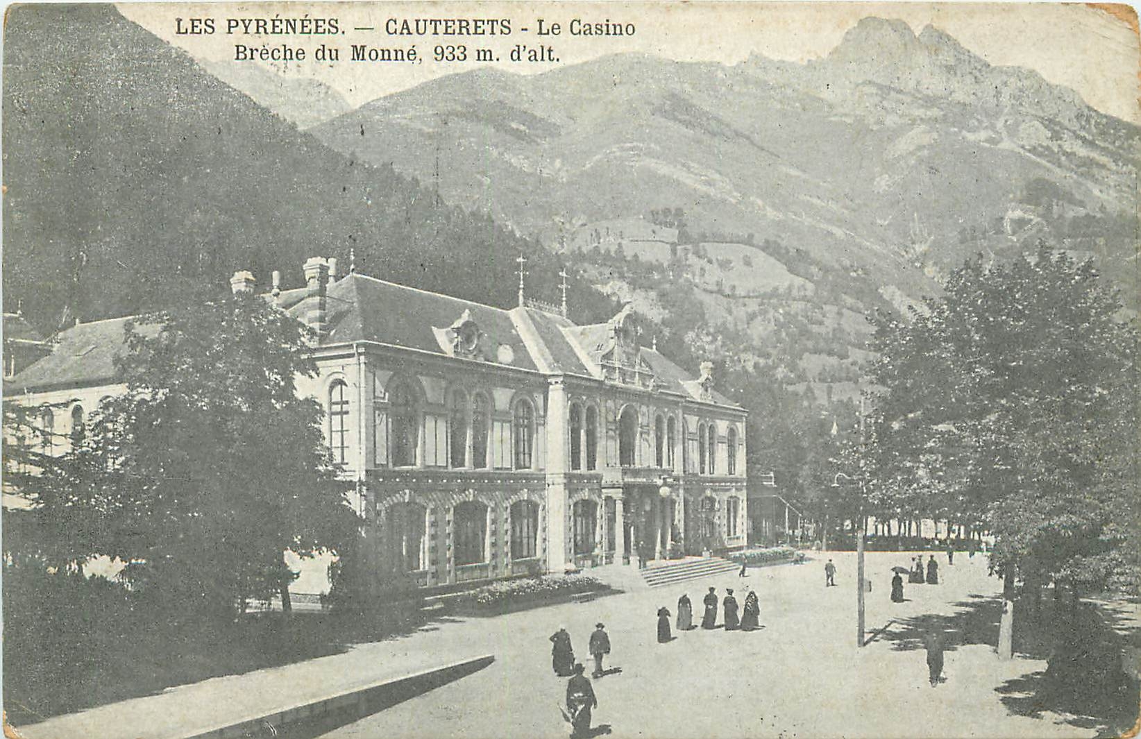 CPA Les Pyrenees Cauterets le Casino 