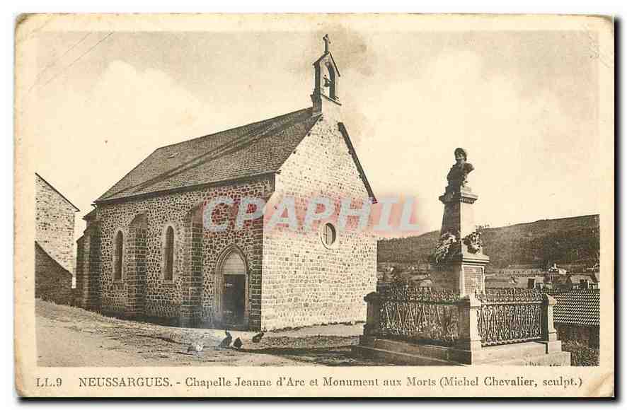 Neussargues - Chapelle Jeanne d'Arc et Monument aux Morts (Michel Chevalier, sculpt.)