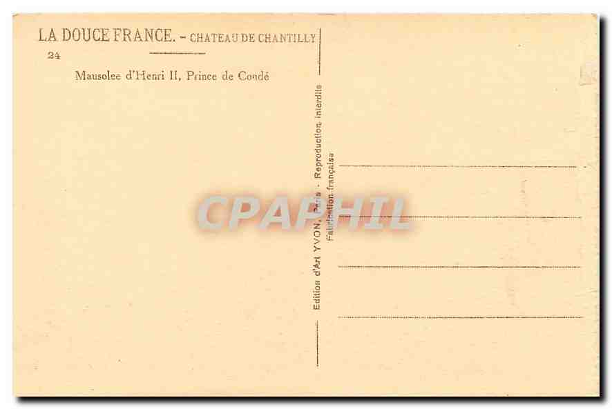 CPA Chateau de Chantilly Mausolee d'Henri II Prince de Conde  — Verso