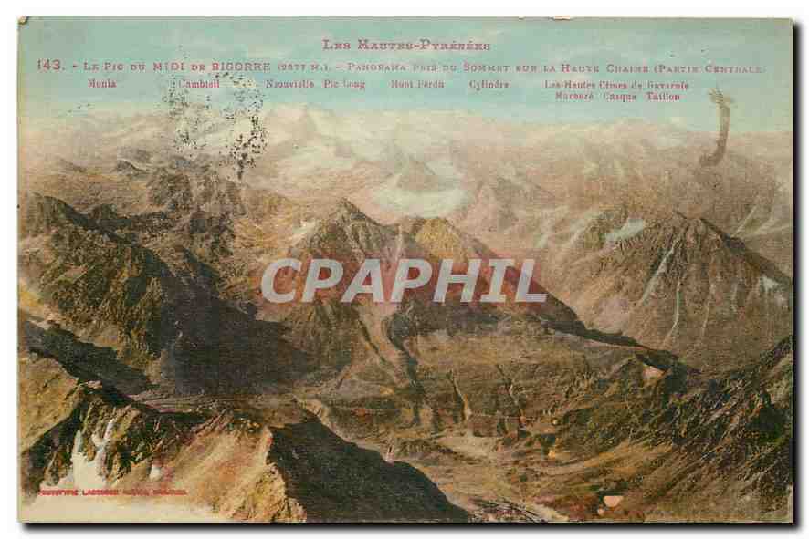Le Pic du Midi de Bigorre (2447 m) — Panorama du sommet sur la Haute Chaîne (Partie Centrale) — Éditeur : Phototype Lactière, Paris