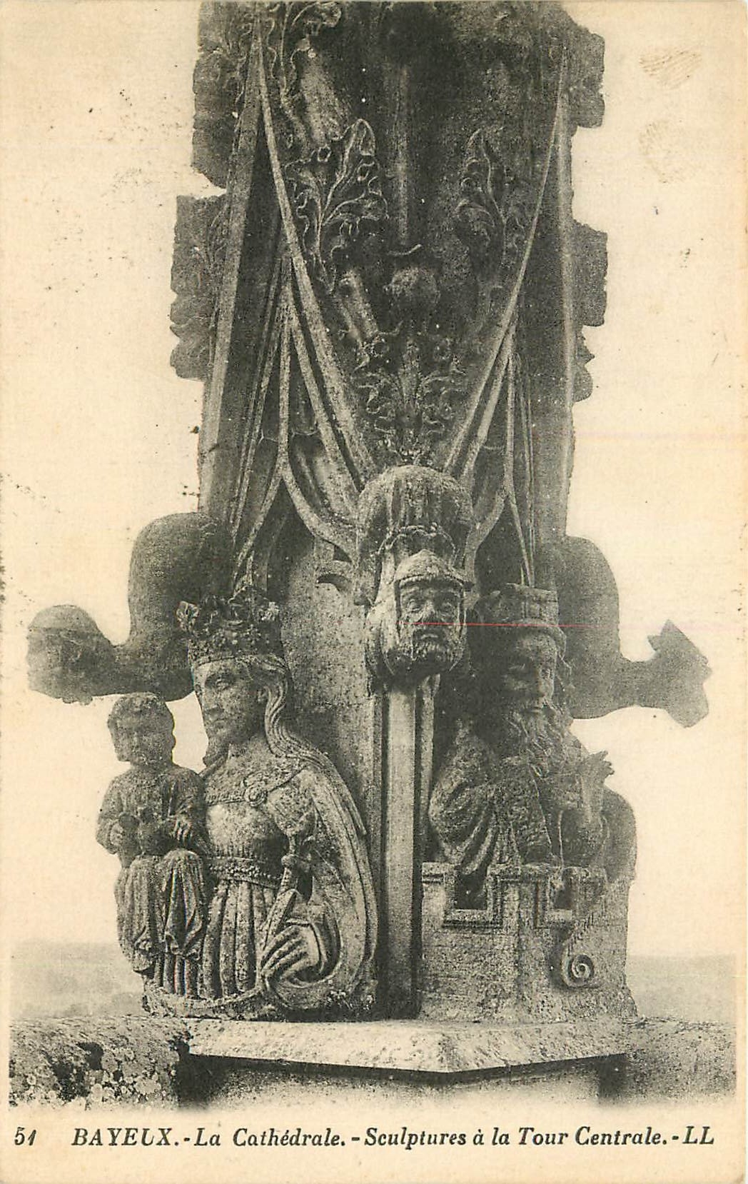 Bayeux - La Cathédrale - Sculptures à la Tour Centrale - LL