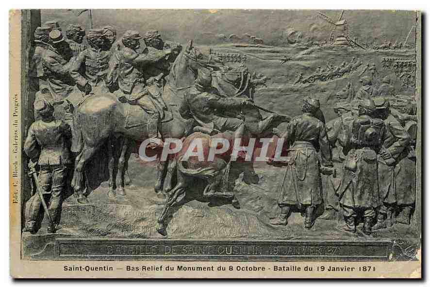 Saint-Quentin — Bas-relief du Monument du 8 Octobre — Bataille du 19 Janvier 1871 — Édite C. Blach - Galeries du Progrès