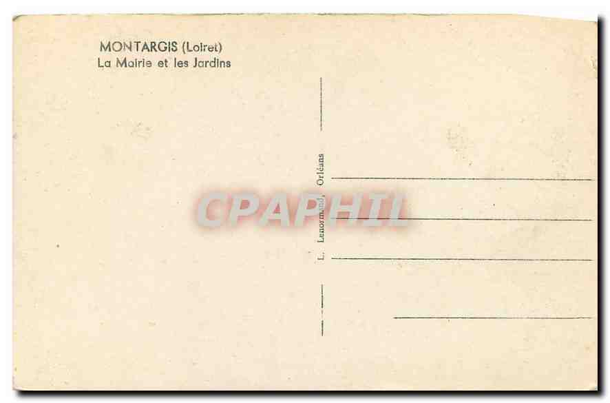 CPA Montargis Loiret la Mairie et les Jardins  — Verso