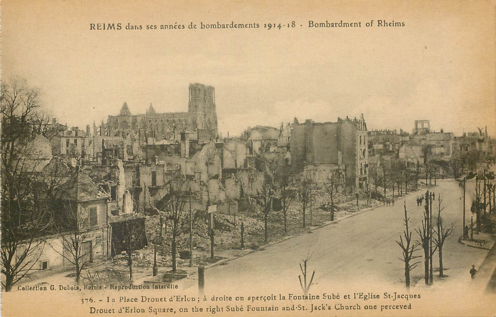 Reims dans ses années de bombardements 1914-18 — Bombardement of Rheims — Collection G. Dubois, Reims