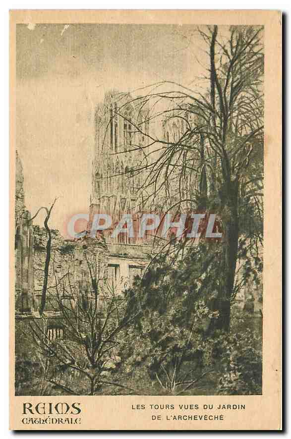 CPA Reims Cathedrale les tours vues du jardin de l'Archeveche 