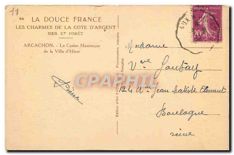 CPA La Douce France les Charmes de la Cote d'Argent Mer et Foret Arcachon le Casino Mauresque de la  — Rückseite