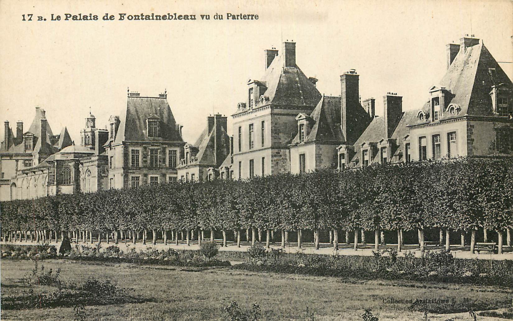 Das Schloss Fontainebleau aus der Sicht der Parterre-Ebene — Sammlung Anatole E. — n° 17 b