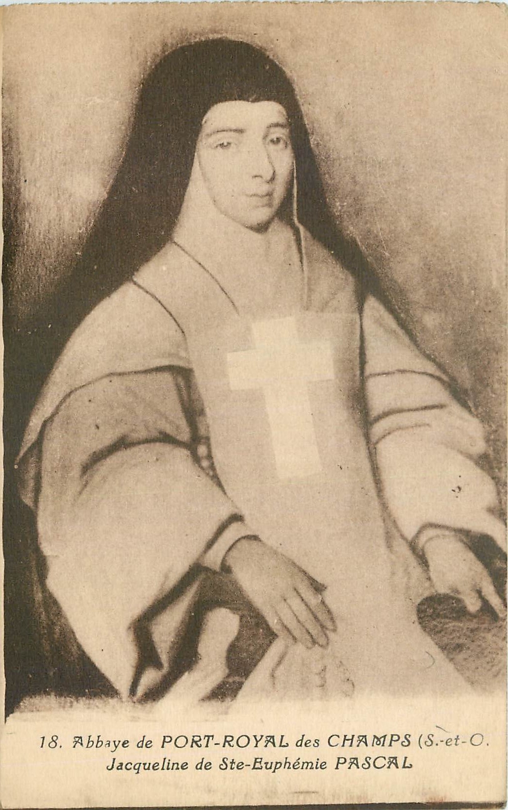 CPA Abbaye de Port Royal des Champs S et O Jacqueline de Ste Euphemie Pascal 