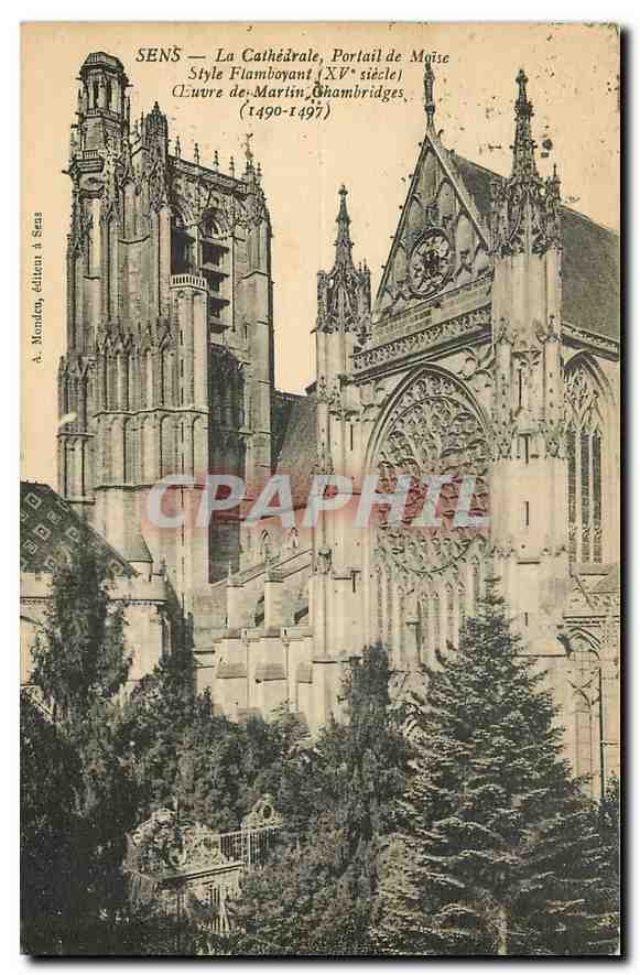 CPA Sens la Cathedrale portail de Moise Style Flamboyant XV siecle Oeuvre de Martin Chambridges 1490