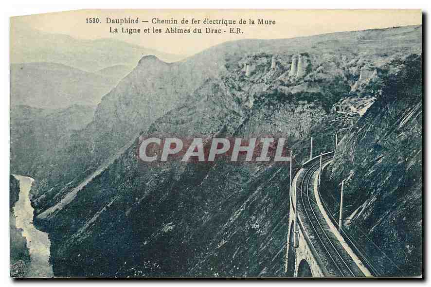 Dauphiné — Chemin de fer électrique de la Mure — La Ligne et les Abîmes du Drac - E.R.