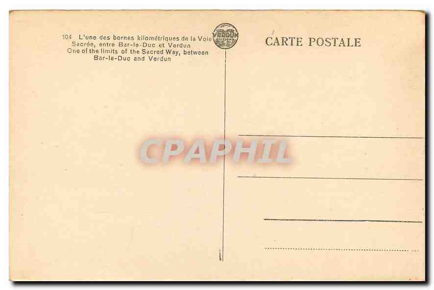 CPA l'Une des bornes kilometriques de la Voie Sacree entre Bar le Duc et Verdun — Rückseite